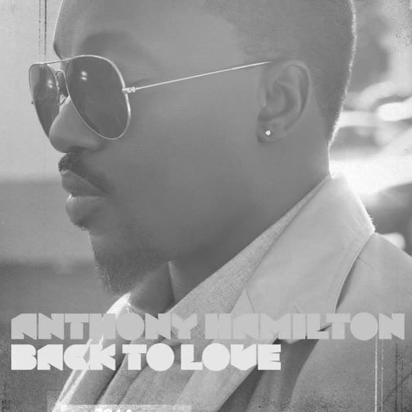 ANTHONY HAMILTON — What I'm Feelin'